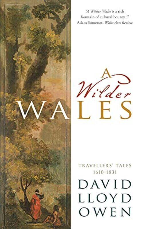 

A Wilder Wales by David Lloyd Owen-Paperback