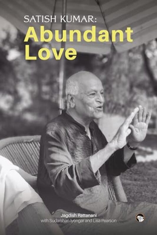 Abundant Love By Jagdish Rattanani With Sudarshan Iyengar And Lisa Pearson - Paperback