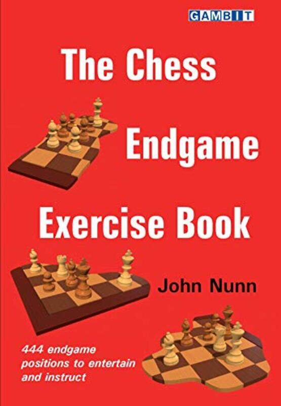 

The Chess Endgame Exercise Book by John Nunn-Paperback