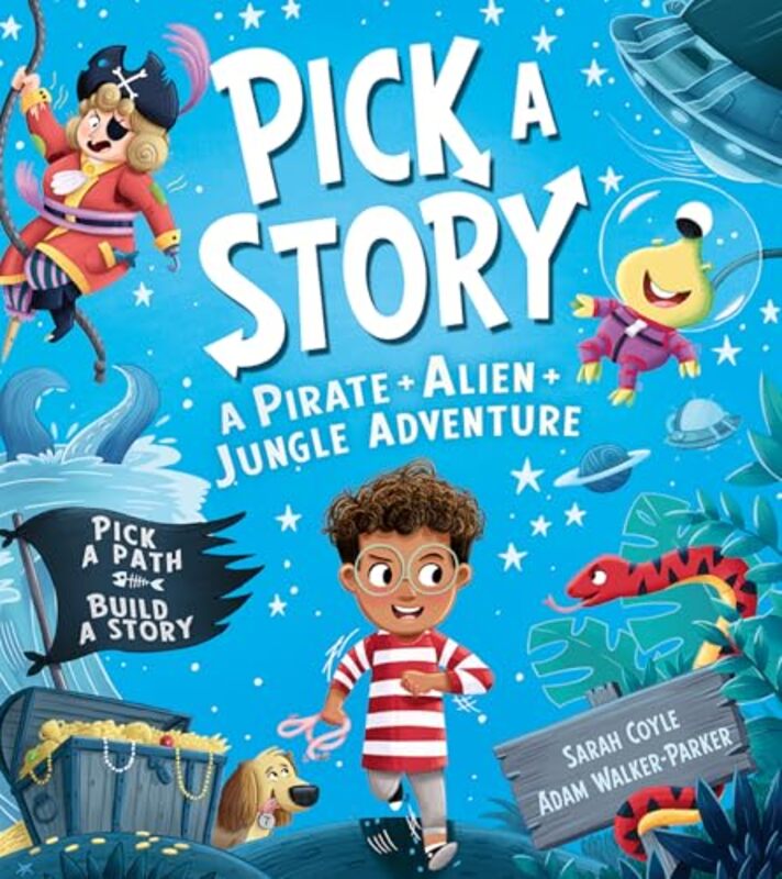 Pick a Story A Pirate Alien Jungle Adventure by Sarah CoyleAdam Walker-Parker-Paperback