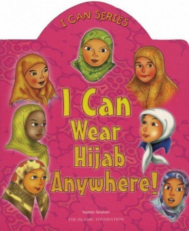 

I Can Wear Hijab Anywhere by Ibrahim Yasmin-Hardcover