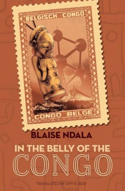 

In the Belly of the Congo by Blaise NdalaAmy B Reid-Paperback