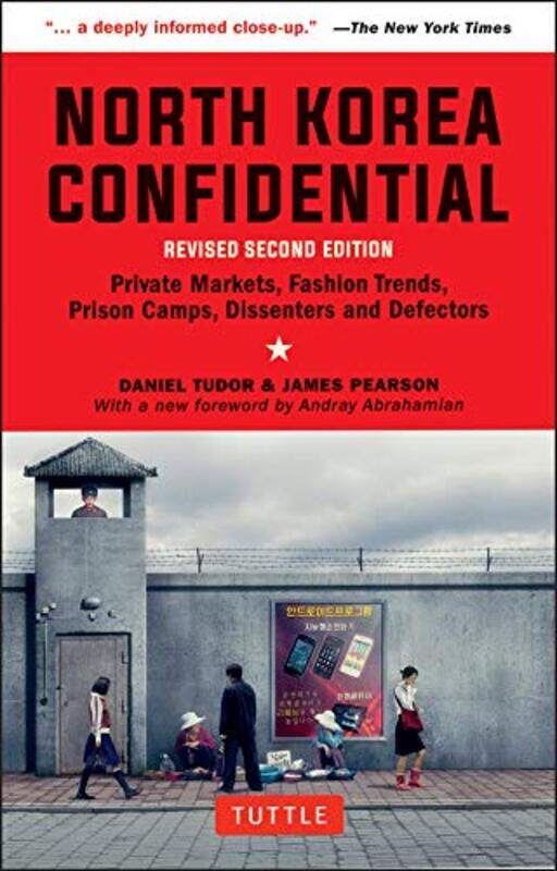 

North Korea Confidential by Daniel TudorJames Pearson-Paperback