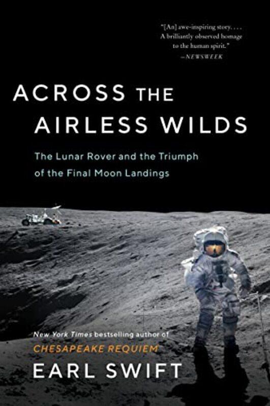 

Across the Airless Wilds by Earl Swift-Paperback