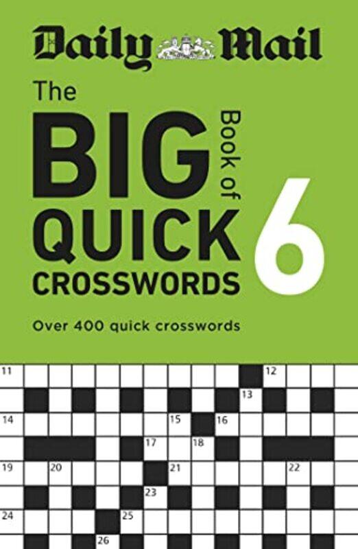 

Daily Mail Big Book Of Quick Crosswords Volume 6 by Daily Mail-Paperback