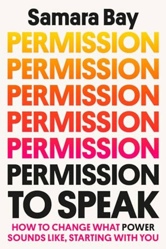 

Permission To Speak by Samara Bay-Hardcover