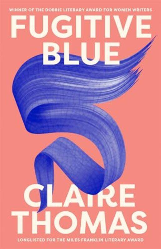 

Fugitive Blue by Claire Thomas-Paperback