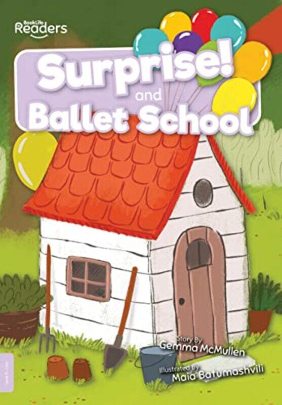 

Surprise and Ballet School by Gemma McMullen-Paperback