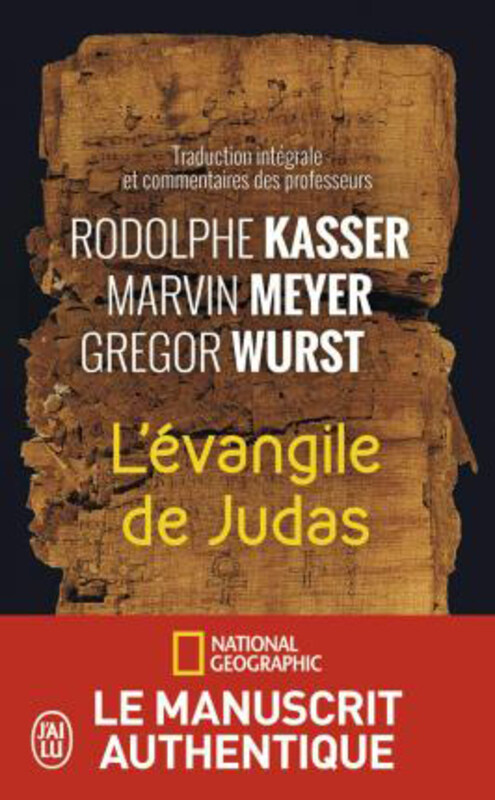 

L'Avangile de Judas: Le manuscrit authentique (Documents, 8290) (French Edition), By: Kasser, Rodolphe