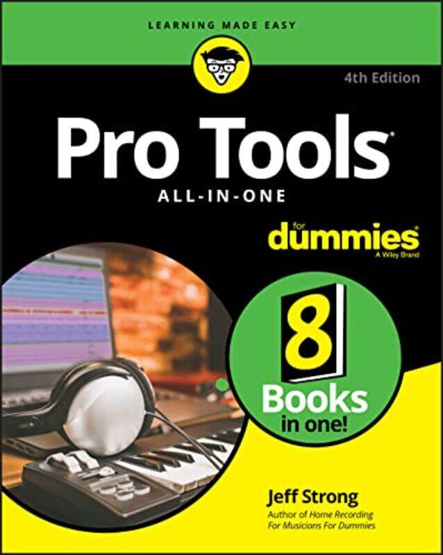 

Pro Tools AllinOne For Dummies by Jeff Strong-Paperback