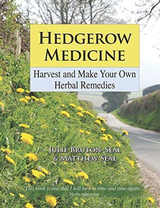 

Hedgerow Medicine by Professor John C Coulson-Hardcover