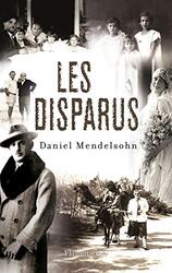 Les Disparus - Prix Medicis 2007 du roman etranger, Paperback, By: Daniel Mendelsohn