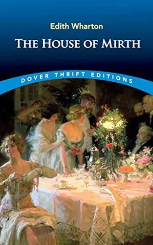 

The House Of Mirth Dover Thrift Editions By Edith Wharton Paperback
