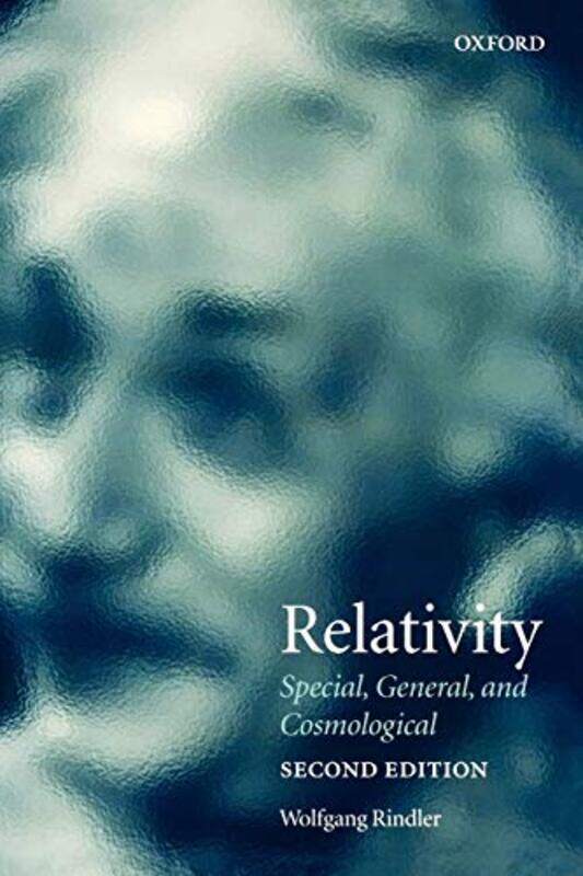 

Relativity by Wolfgang Department of Physics, The University of Texas at Dallas Rindler-Paperback