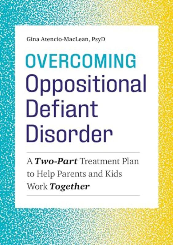 

Overcoming Oppositional Defiant Disorder By Hayes Camille - Paperback