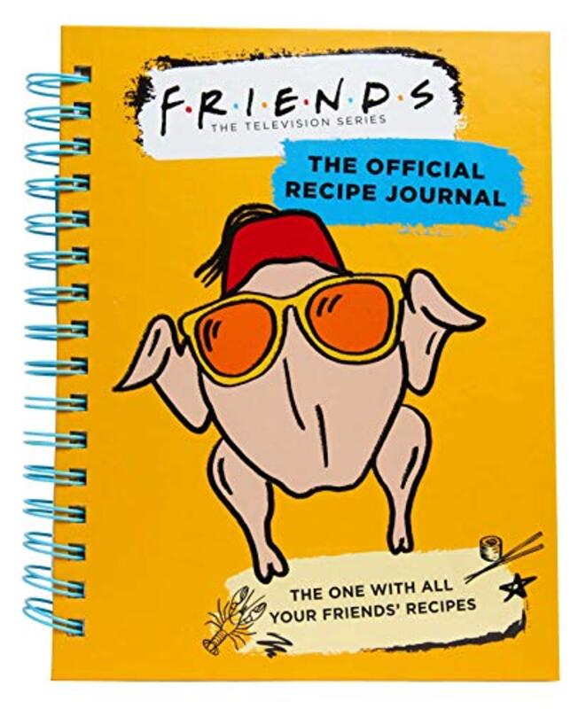 Friends The Official Recipe Journal The One With All Your Friends Recipes by Insight Editions..Paperback