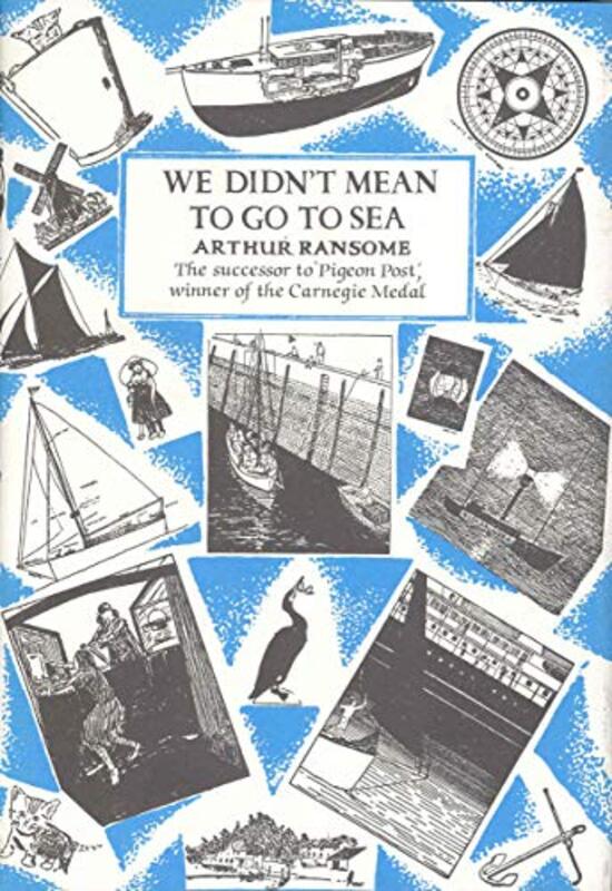 

We Didnt Mean To Go To Sea by Arthur Ransome-Hardcover