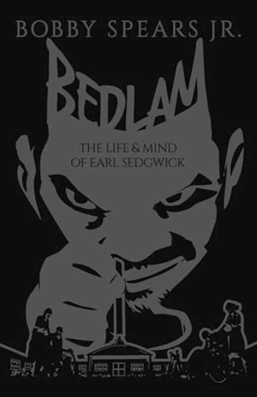 

Bedlam by Bobby Spears-Hardcover