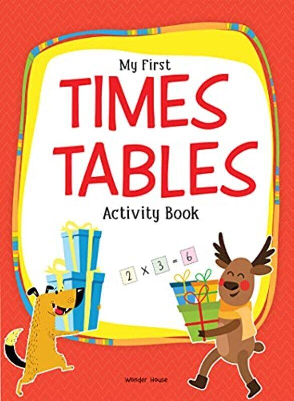 

My First Times Tables Activity Book : Multiplication Tables From 1 20 with Fun and Easy Math Activ Paperback by Wonder House Books