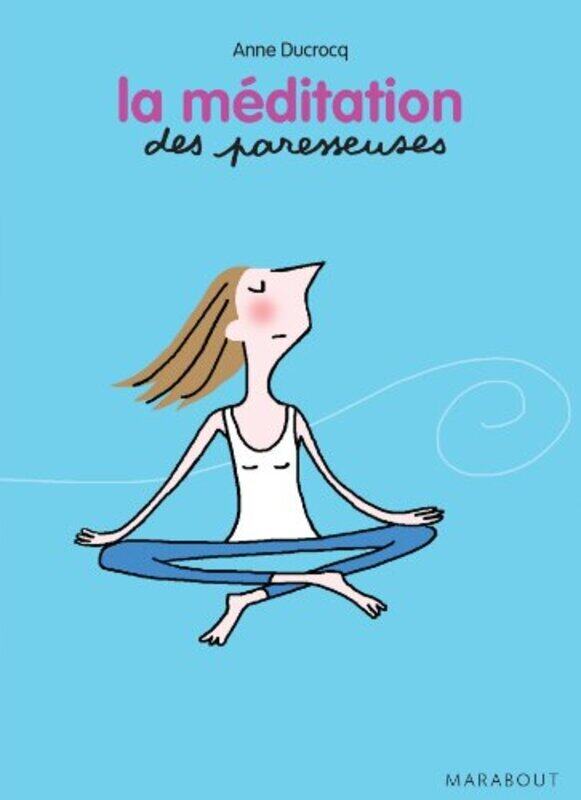 

La m ditation des Paresseuses,Paperback by Anne Ducrocq