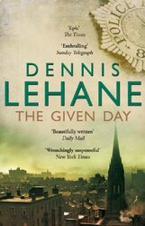 The Given Day , Paperback by Lehane, Dennis