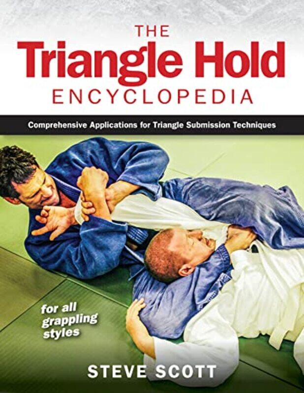 

The Triangle Hold Encyclopedia by Steve Scott-Paperback