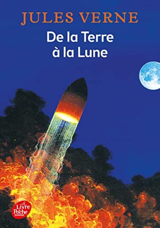 

De la Terre la Lune : Trajet direct en 97 heures 20 minutes , Paperback by Jules Verne