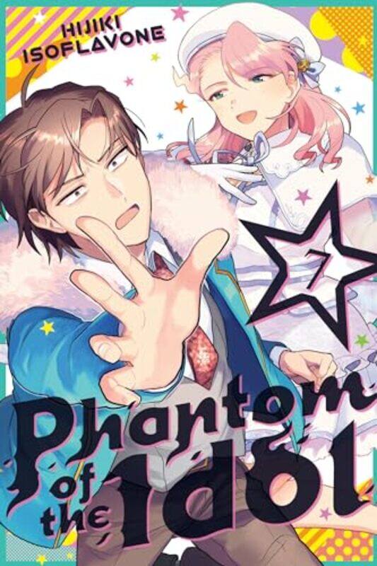 

Phantom of the Idol 7 by Hijiki Isoflavone-Paperback