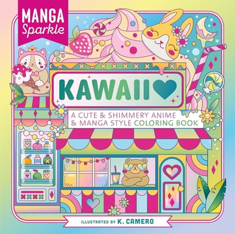 Manga Sparkle: Kawaii By K. Camero Paperback