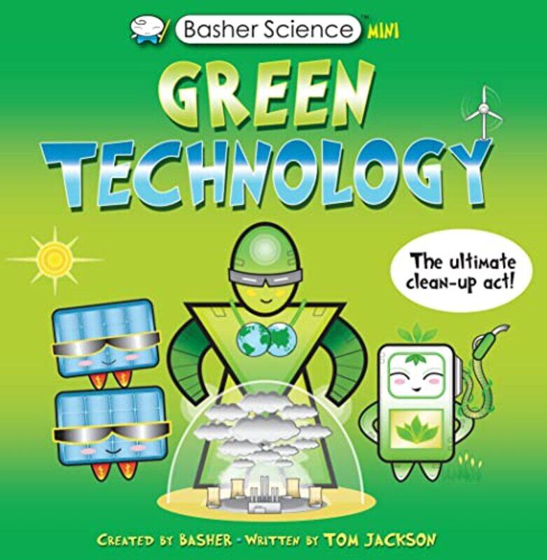 

Basher Science Mini Green Technology By Simon Basher -Paperback