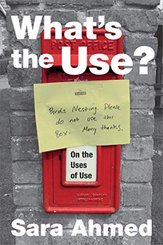 

Whats the Use by Sara Ahmed-Paperback