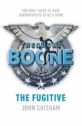 Theodore Boone The Fugitive by John Grisham-Paperback