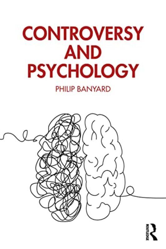 

Controversy and Psychology by Philip Banyard-Paperback