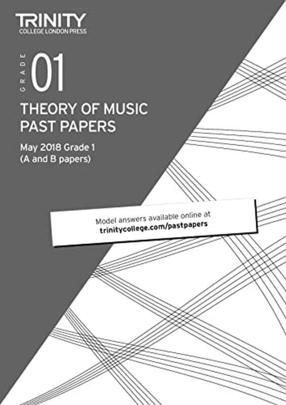 

Trinity College London Theory of Music Past Papers May 2018 Grade 1 by Trinity College London-Paperback