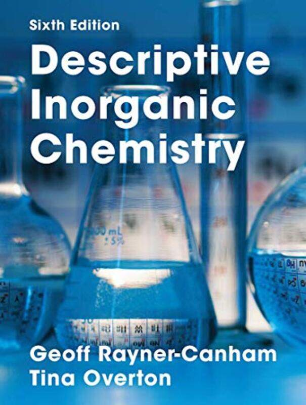 

Descriptive Inorganic Chemistry by David DodgeDavid OrtonCheyne Gallarde-Hardcover