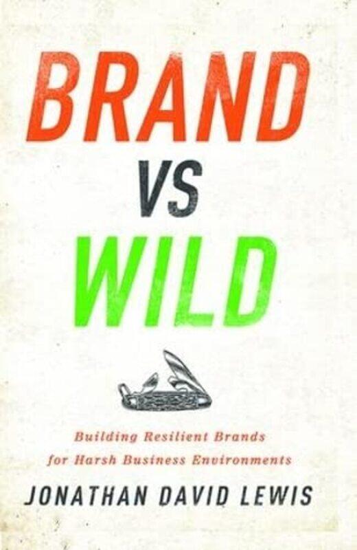 

Brand Vs Wild by Jonathan David Lewis-Hardcover