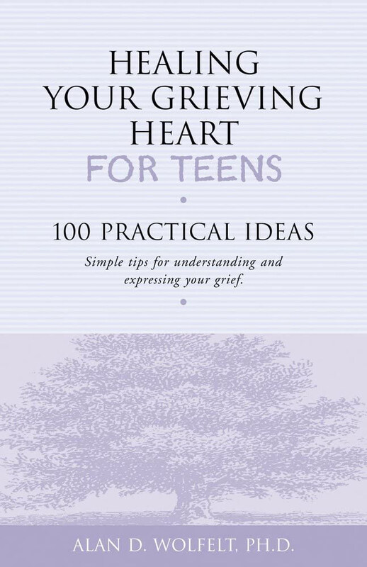 

Healing Your Grieving Heart For Teens, Paperback Book, By: Alan D Wolfelt