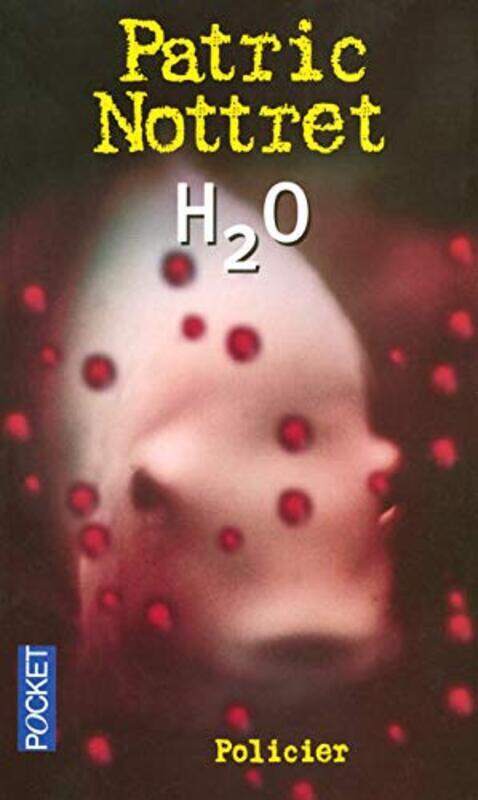 

H20,Paperback,By:Nottret Patric