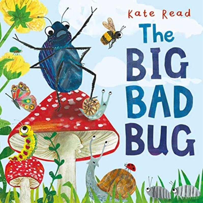 

The Big Bad Bug by Kate Read-Hardcover