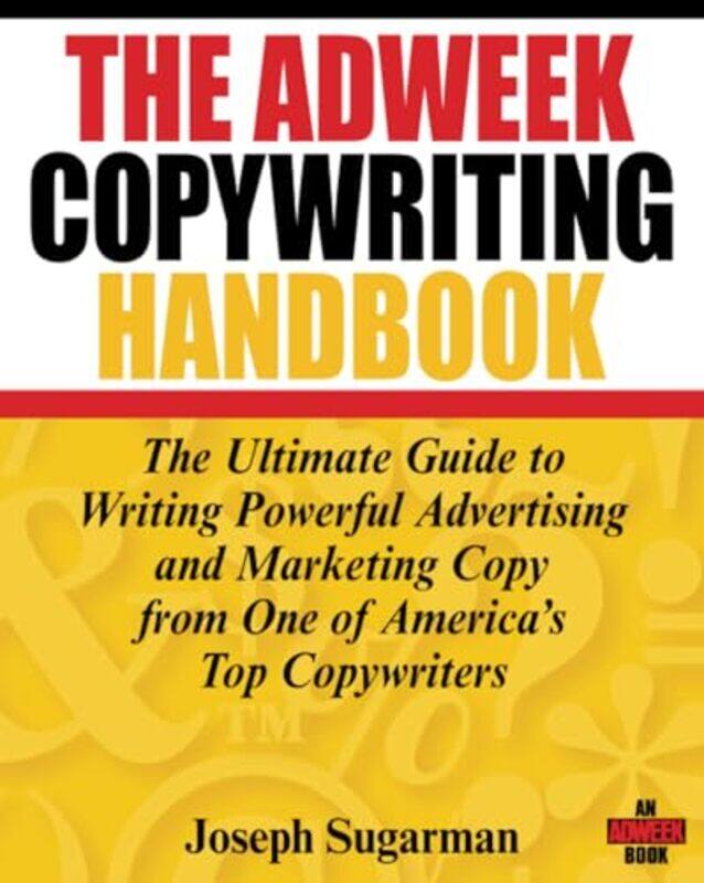 

The Adweek Copywriting Handbook by Alison Hawes-Paperback