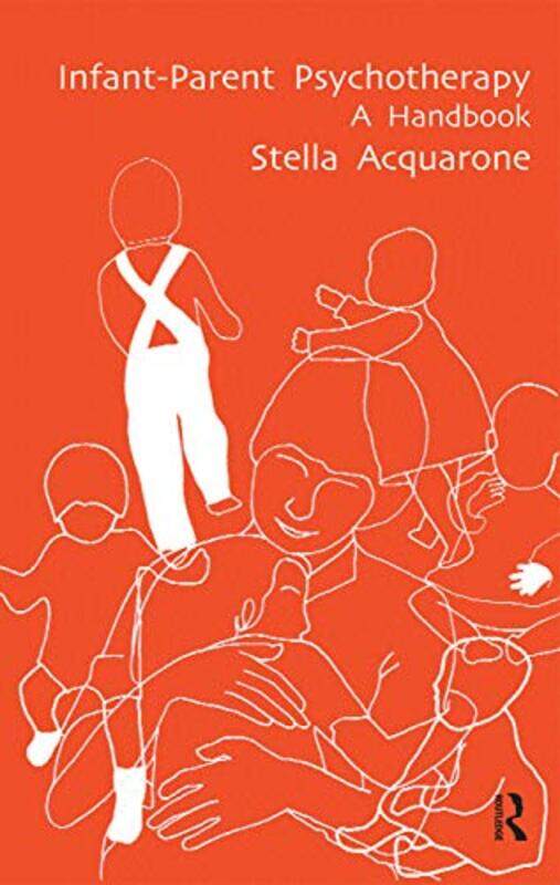 

InfantParent Psychotherapy by Stella Acquarone-Hardcover
