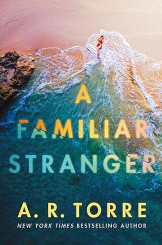 

A Familiar Stranger by A R Torre-Paperback