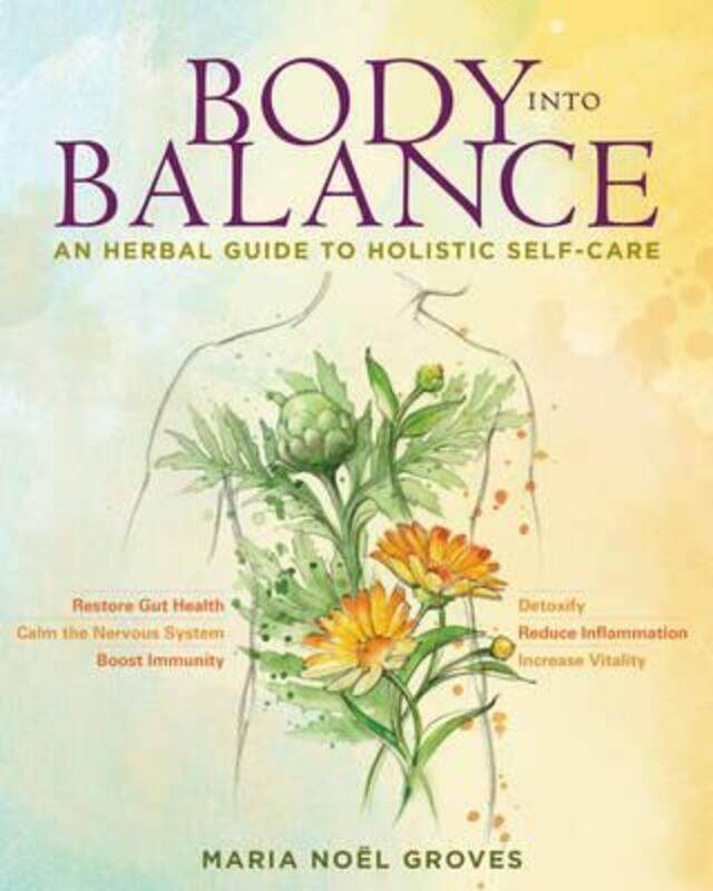 

Body into Balance,Paperback,ByGroves, Maria Noel