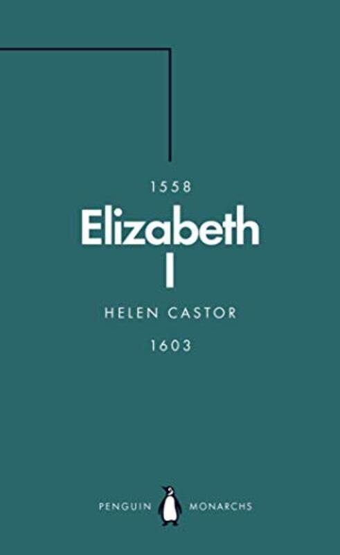 

Elizabeth I Penguin Monarchs by Helen Castor-Paperback