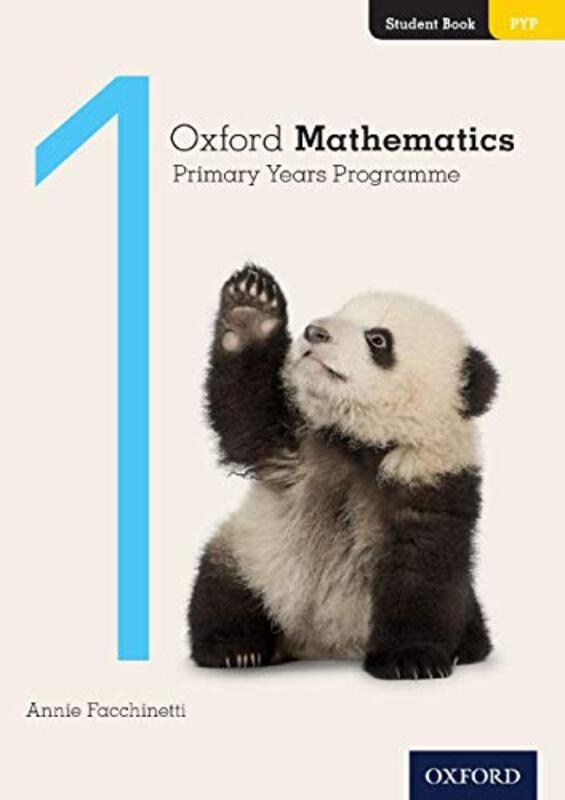 Oxford Mathematics Primary Years Programme Student Book 1 by Facchinetti, Annie Paperback