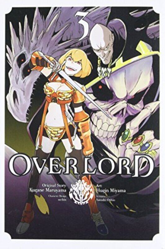

Overlord, Vol. 3 (Manga) , Paperback by Kugane Maruyama