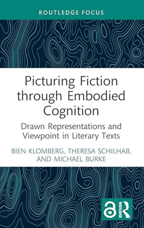 

Picturing Fiction through Embodied Cognition by Ruby Warrington-Paperback