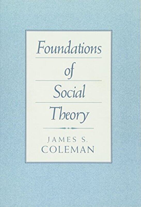 

Foundations of Social Theory by Michelle DusterLaura Freeman-Paperback