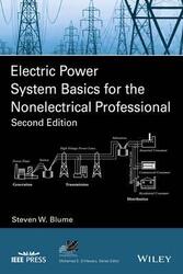 Electric Power System Basics for the Nonelectrical  Professional, Second Edition,Paperback,ByBlume
