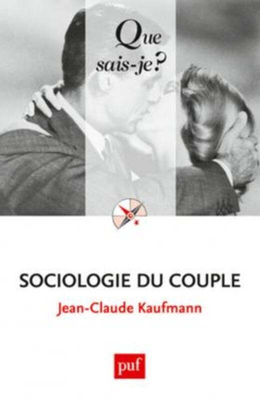 Sociologie du couple.paperback,By :Jean-Claude Kaufmann